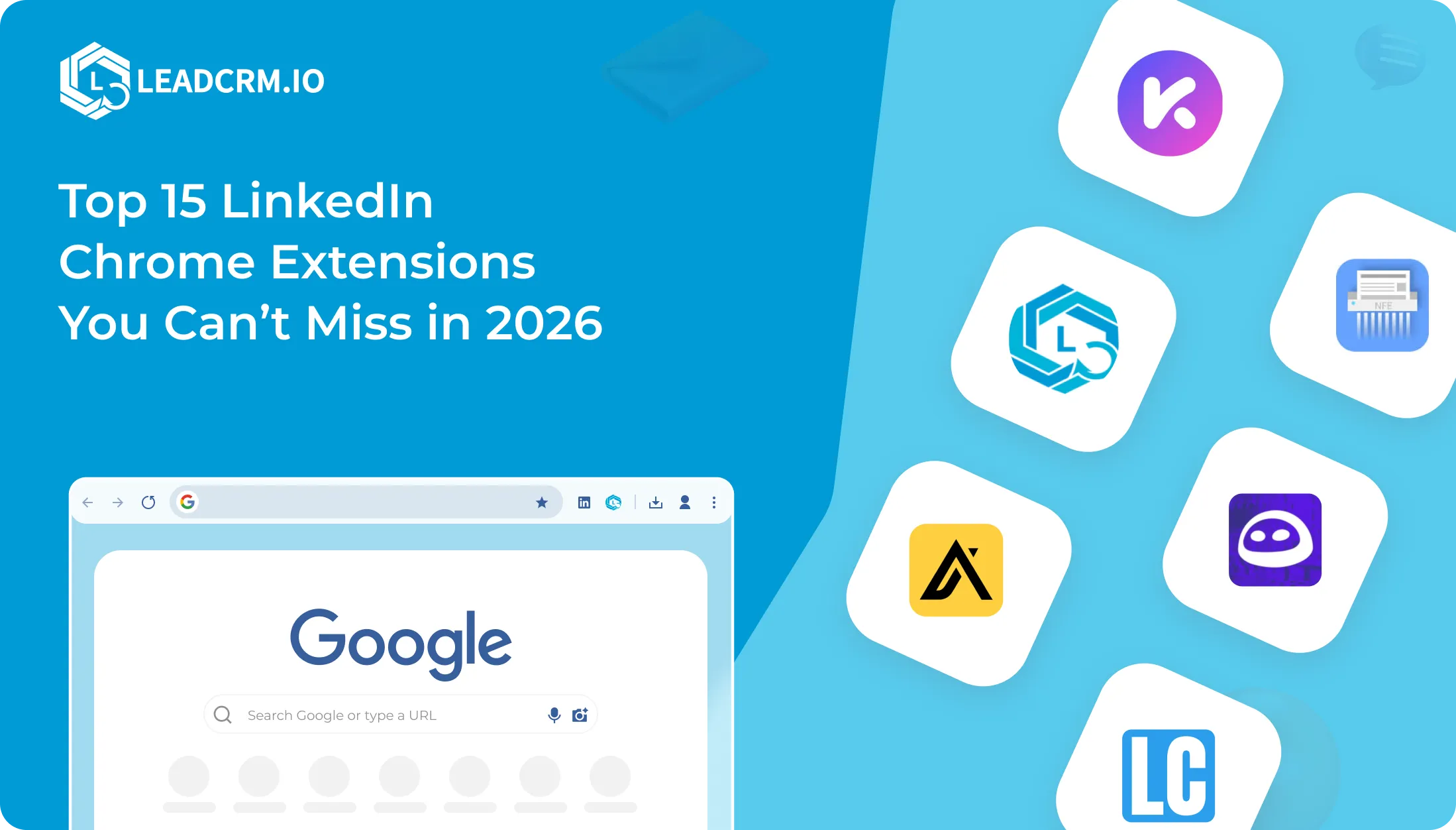 Top 15 LinkedIn Chrome Extensions You Can’t Miss in 2026