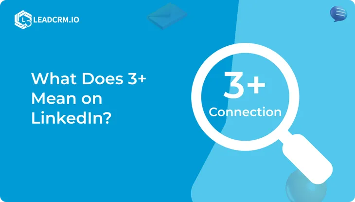 What Does 3+ Mean on LinkedIn