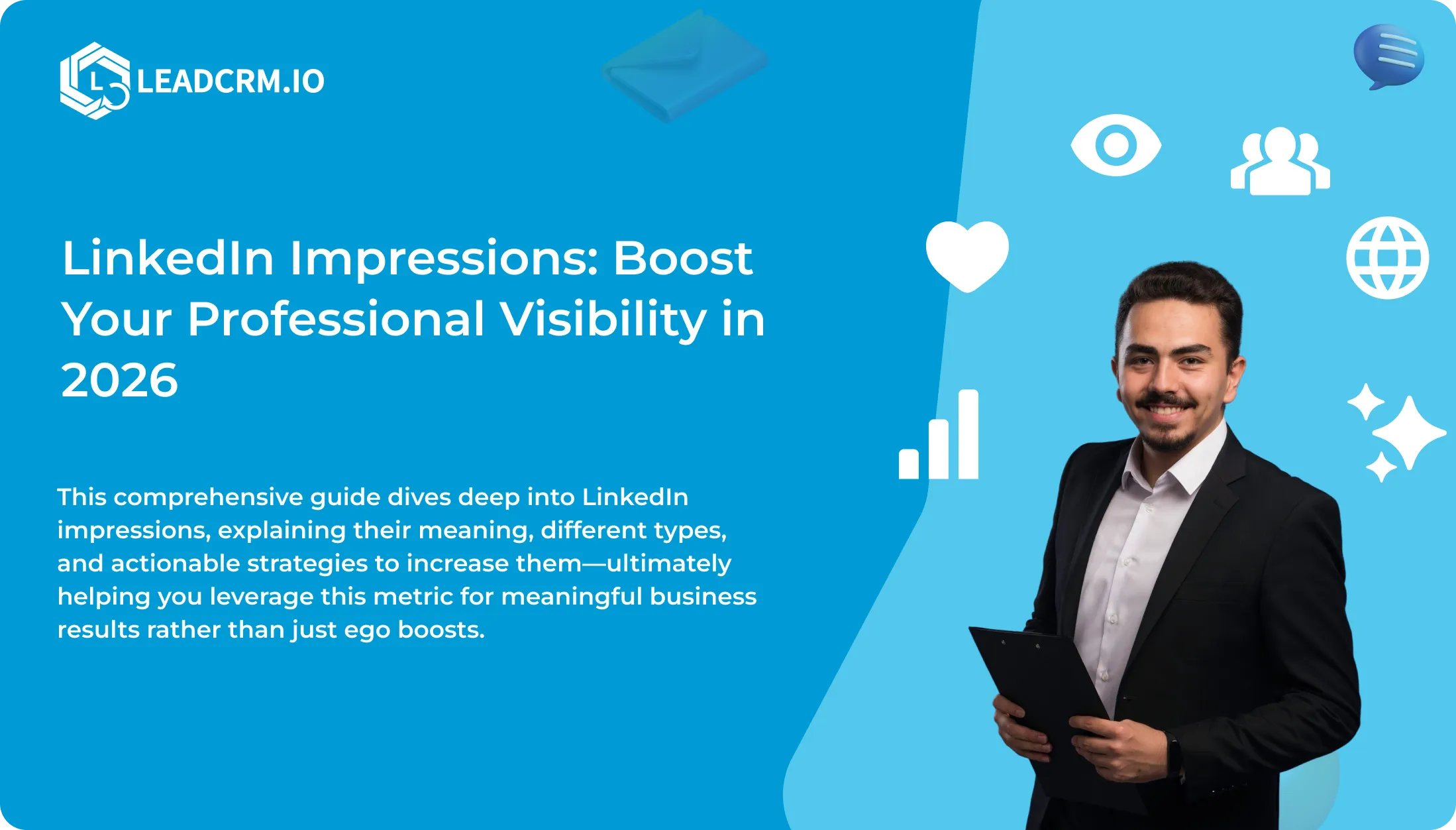 LinkedIn Impressions_ Boost Your Professional Visibility in 2026