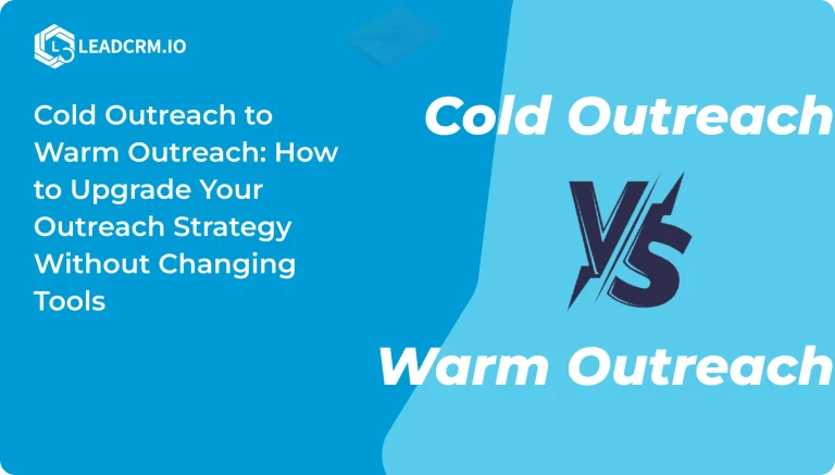 Cold Outreach to Warm Outreach