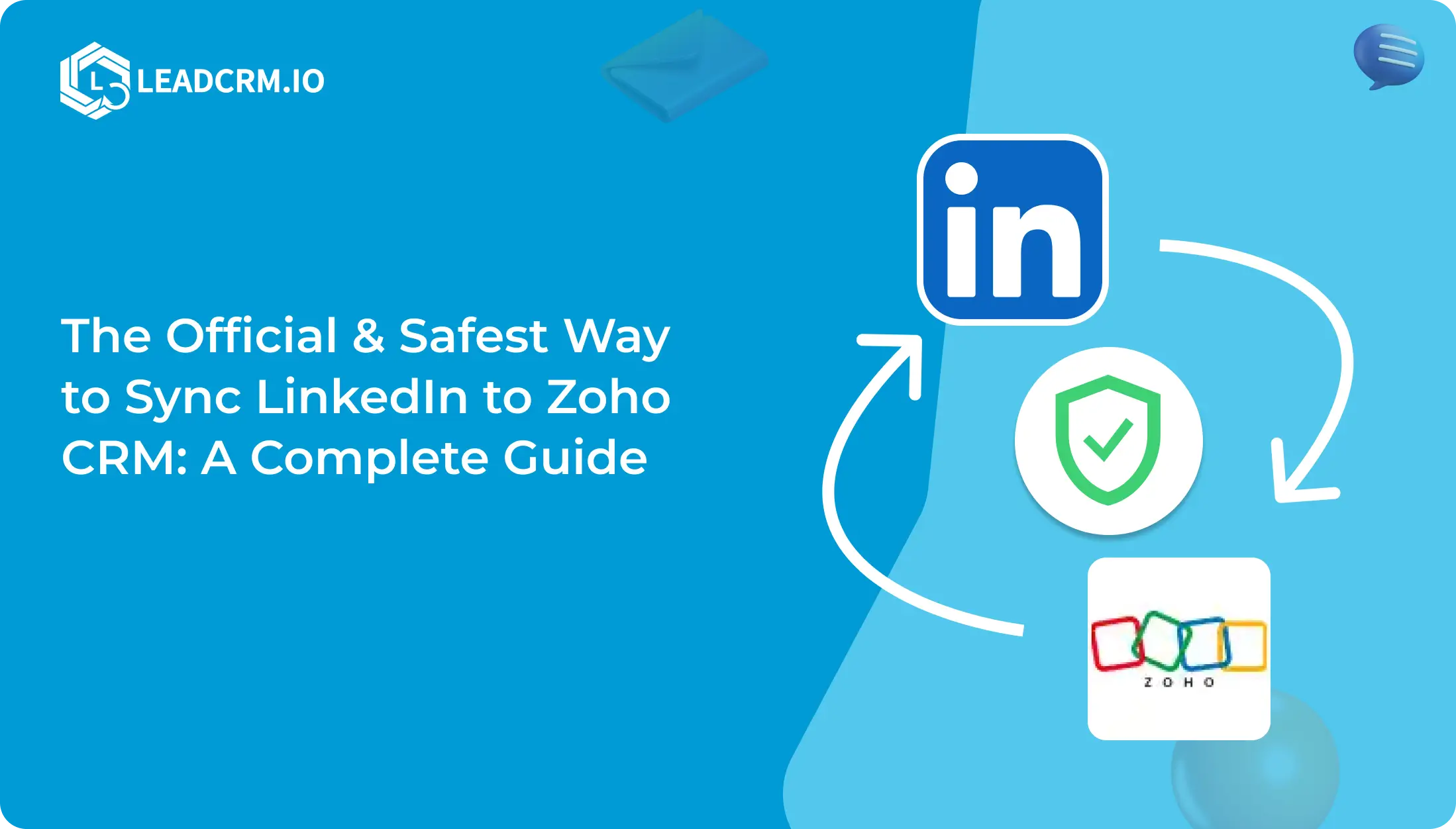 The Official & Safest Way to Sync LinkedIn to Zoho CRM_ A Complete Guide (1)