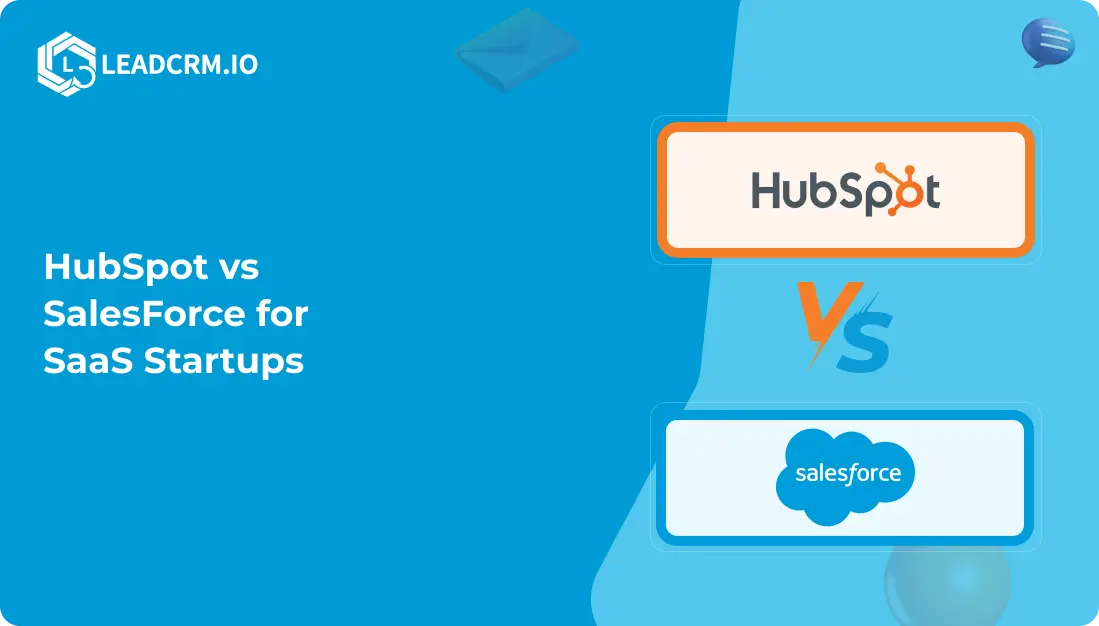 HubSpot vs SalesForce for SaaS Startups (1)