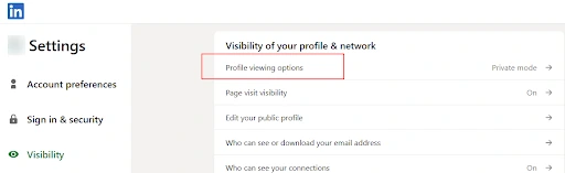 4.) Click on - Profile viewing options - under the - Visibility of your profile & network - section