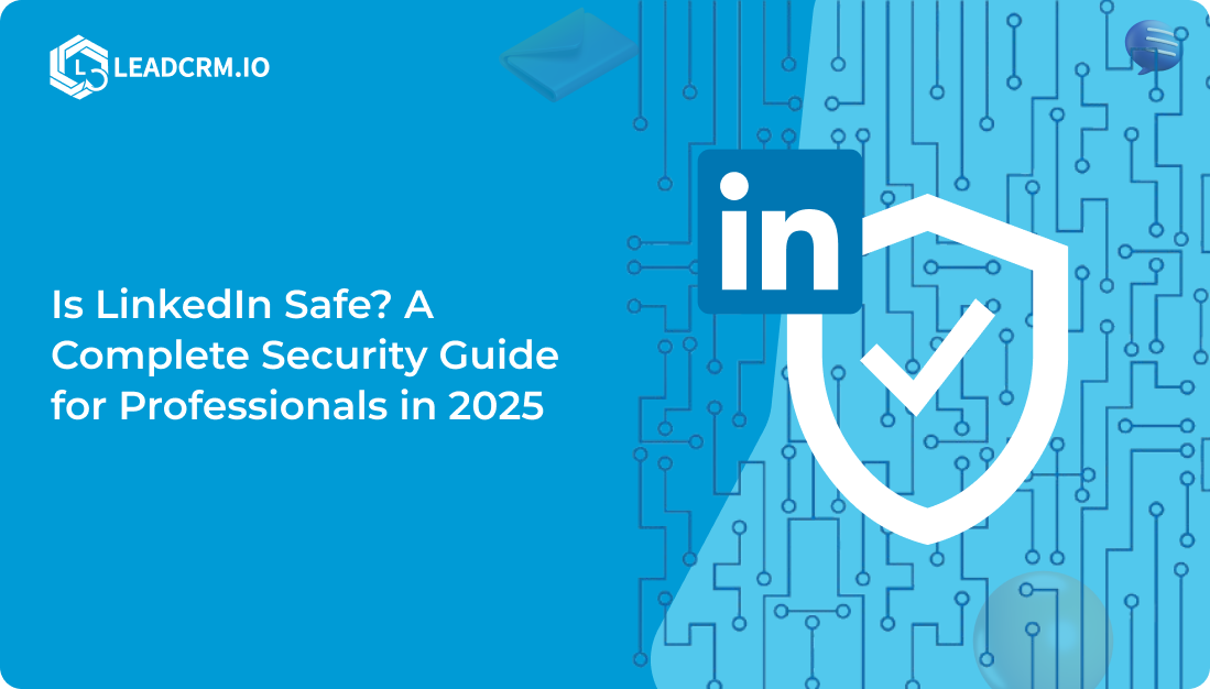 Is LinkedIn Safe_ A Complete Security Guide for Professionals in 2026