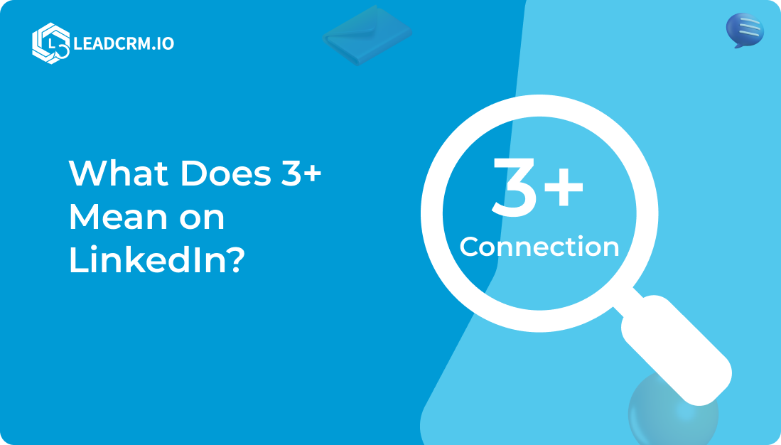 What Does 3+ Mean on LinkedIn