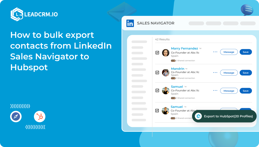 How to bulk export contacts from LinkedIn Sales Navigator to Hubspot