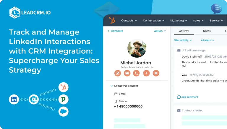 Track and Manage LinkedIn Interactions with CRM Integration_ Supercharge Your Sales Strategy