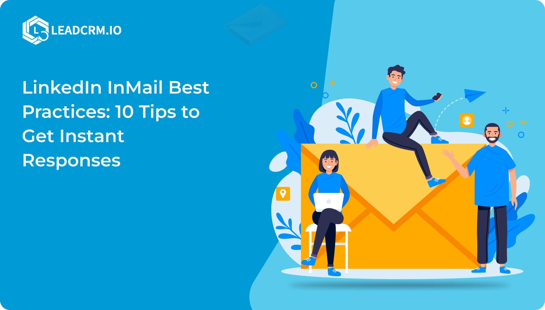 LinkedIn InMail Best Practices