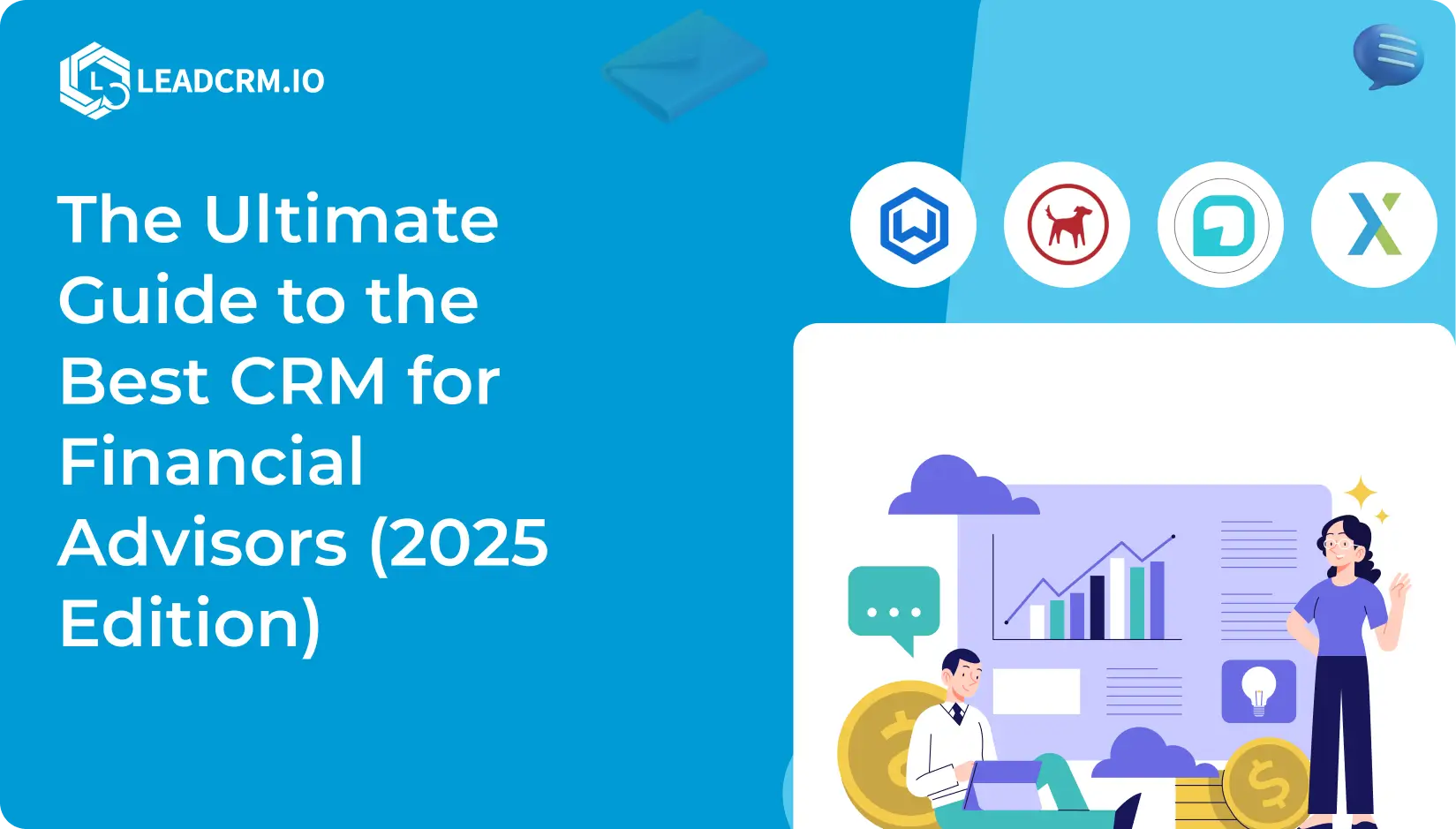 The Ultimate Guide to the Best CRM for Financial Advisors 2025 Edition