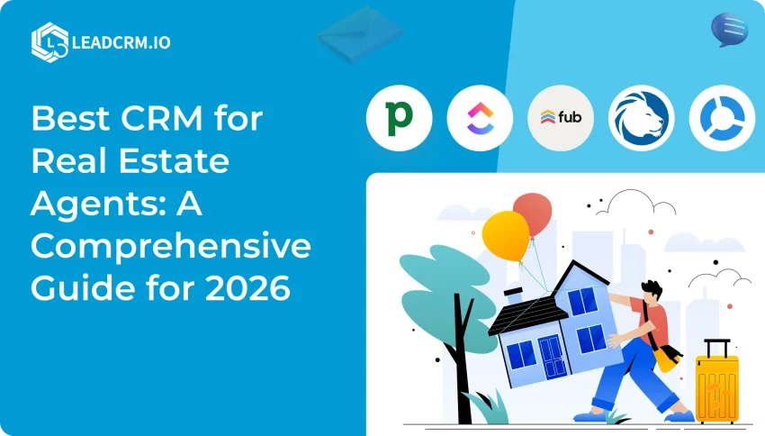 Best CRM for Real Estate Agents_ A Comprehensive Guide for 2026